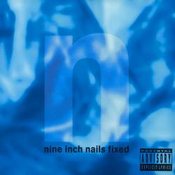 Nine Inch Nails : Fixed